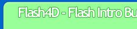 Flash4D - Flash Intro Builder v4.4 Pro Edition