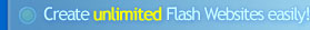 Create unlimited Flash Websites easily!